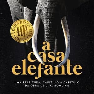 A Casa Elefante #186 – O fabricante de varinhas