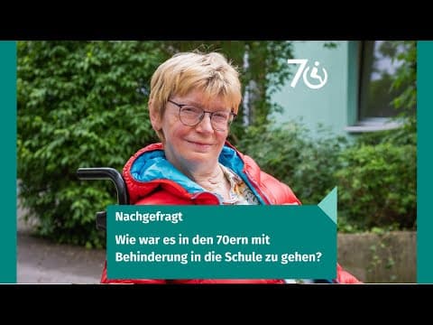 Feli fragt nach! Wie war es in den 70ern mit Behinderung in die Schule zu gehen? (Folge 1)