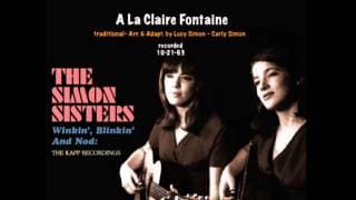 THE SIMON SISTERS 'A La Claire Fontaine'