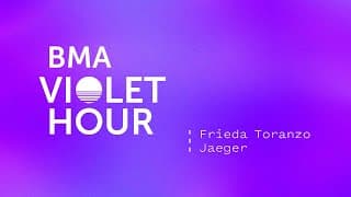 BMA Violet Hour: Frieda Toranzo Jaeger