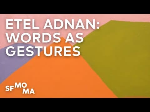 Etel Adnan on lightning-strike paintings and words as gestures
