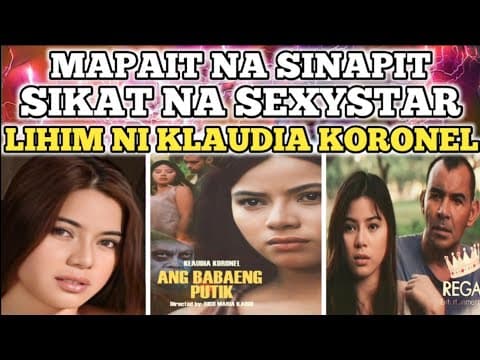 PINAKA MASALIMUOT NA BUHAY LIHIM NI KLAUDIA KORONEL